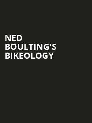 Ned Boulting's Bikeology at Lyric Theatre